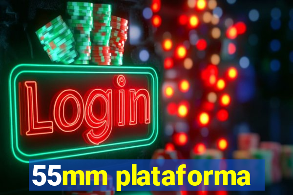 55mm plataforma